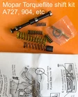 Mopar: A727 A904 TorqueFlite Shift Improver Kit Dodge Plymouth NO TRANS REMOVAL!