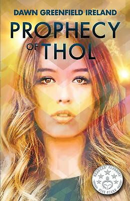 Prophecy of Thol by Dawn Greenfield Irland - neue Kopie - 9781940385082