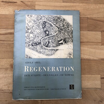 Regeneration. Der Städte. Des Villes. Of Towns