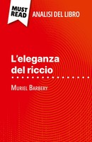L'eleganza Del Riccio Di Muriel Barbery (Analisi Del Libro) Isabelle Defossa