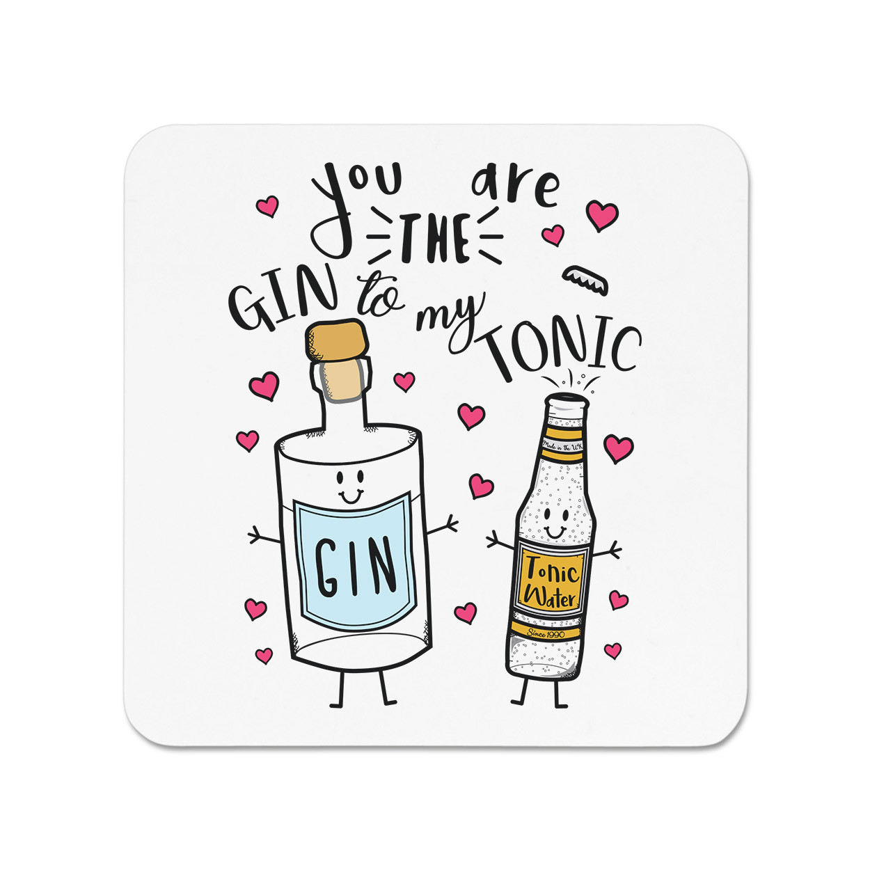 You Are The Gin To My Tonic Fridge Magnet - Funny Love Valentine's Day Girlfrien