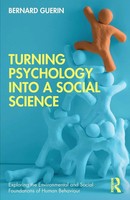 Turning Psychology Into A Social Science Bernard Guerin Taschenbuch Englisch
