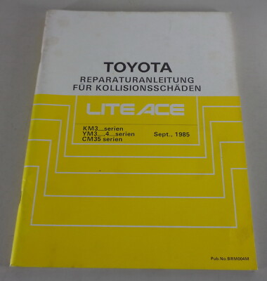 Workshop Manual Toyota Liteace / Lite Ace Body / Collision Damage, 1985