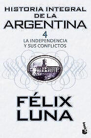 Historia Integral De La Argentina 4 La Independencia Y Sus - 第 1/1 張圖片
