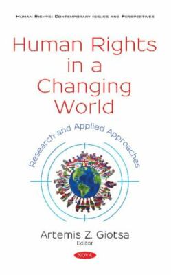 Human Rights in a Changing World : Research and Applied Approaches, Hardcover...