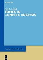 Topics In Complex Analysis | De Gruyter Studies In Mathematics 88 | Schiff | XVI