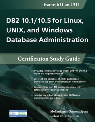 DB2 10. 1/10. 5 for Linux, UNIX, and Windows Database Administrat
