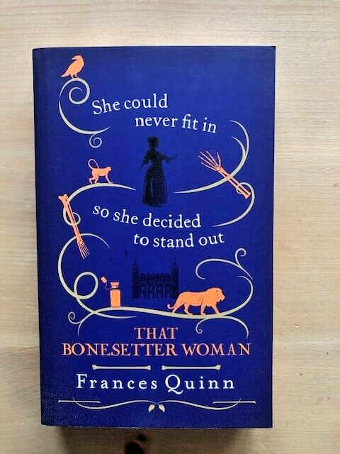 THE BONESETTER WOMAN by FRANCES QUINN - P/B -  *PROOF*