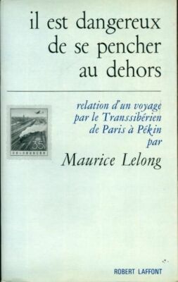 Es ist gefährlich, sich nach draußen zu lehnen - Maurice Lelong - V211197