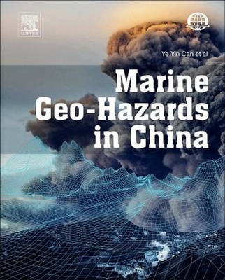 Marine Geo-Hazards in China by Yin-can YE (English) Hardcover Book