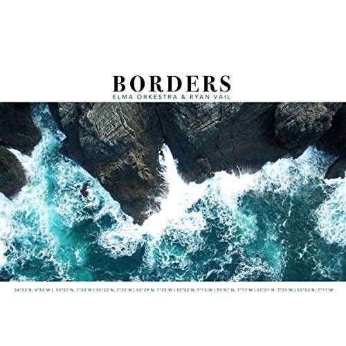 Borders [VINYL] by Elma Orkestra and Ryan Vail [VINYL]