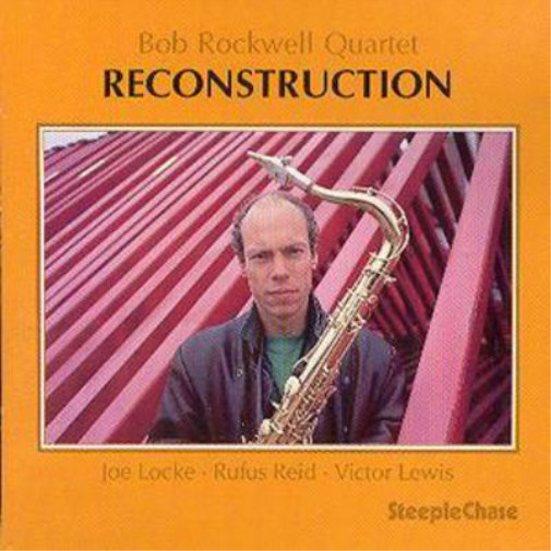 Альбом Bob Rockwell Reconstruction (CD)