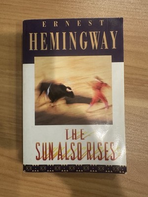 The Sun Also Rises - Ernest Hemingway, First Scribner Trade Paperback Edit 2003