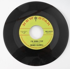 Swanee Caldwell-I'm Gonna Stop / Everything But You New Star 6422 VG+