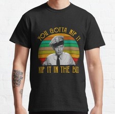 BEST TO BUY Retro Nip it in the bud Gift T-Shirt Made in USA Retro Premium S-5XL