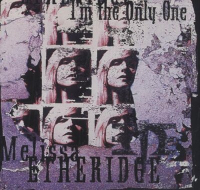 Melissa Etheridge I'm the only one (1993)  [Maxi-CD]