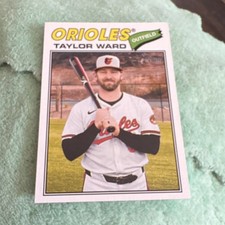 Topps 2025 Taylor Ward Orioles #258 Baseball Card