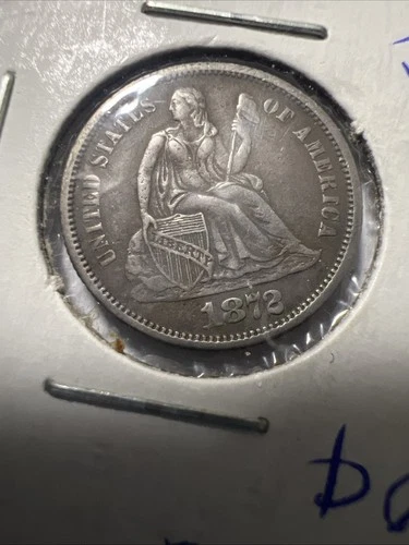 1872 Seated Liberty Dime Sharp EF