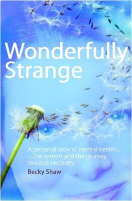 Wonderfully Strange,Becky Shaw,Eileen Parr,John Clark