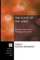 Sarah Morice-Brubaker | The Place Of The Spirit | Taschenbuch | Englisch (2013)