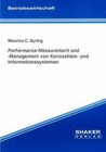 Performance-Measurement und -Management von Kennzahlen- und Informationssystemen von Maurice C. Syring (2008, Taschenbuch)