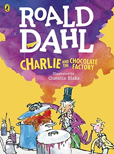 Charlie and the Chocolate Factory (Colour Edition)-Roald Dahl, Quentin Blake