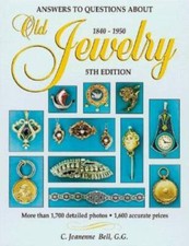 Answers to Questions about Old Jewelry, 1840-...