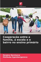 CooperaçãO Entre A FamíLia, A Escola E O Bairro No Ensino PrimáRio Taschenbuch