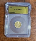 U.S. Mint 2015 $5 Gold Eagle 1/10 oz ICG MS70 Certified Coin