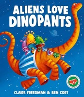Claire Freedman - Aliens Love Dinopants - Paperback - G245Z