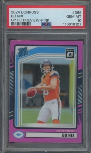2024 Panini Donruss Football Bo Nix #369 Optic Rated Rookie Preview Pink PSA 10