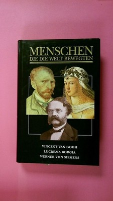 257918 Irving Stone / Eberhard Cyran / Wilfried Feldenkirchen MENSCHEN DIE DIE