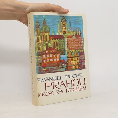 Prahou krok za krokem  |  Emanuel Poche