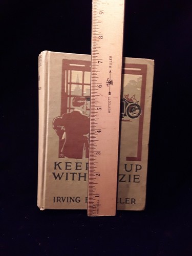 Keeping Up With Lizzie: 1911 VINTAGE HC Book By Irving Bacheller - Imagen 2 de 8