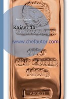 Kaiser 15 Bernd Schubert Taschenbuch 188 S. Deutsch 2023 Books On Demand Gmbh