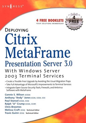 Deploying Citrix MetaFrame Presentation Server 3.0 with Windows Server 2003 ...