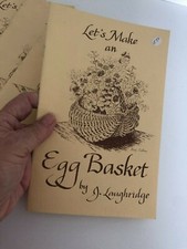 Vtg 1981 LETS MAKE AN EGG BASKET BOOK BOOKLET Manual INSTRUCTIONS J LAUGHRIDGE
