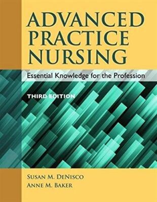 Advanced Practice Nursing - Grundlegendes Wissen für den Beruf
