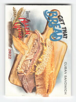 2022 Topps Allen & Ginter #GTB-5 Cuban Sandwich Get That Bread