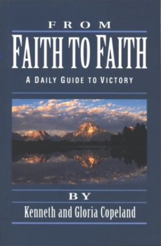 Kenneth Copeland From Faith to Faith (Tascabile)