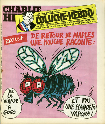 CHARLIE HEBDO NR. 525 3.12.1980'' REISER: RÜCKKEHR EINER FLIEGE AUS NEAPEL / COLUCHE