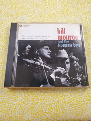 CD Bill Monroe & His Blue Grass Boys - Live Recordings 1956-1969 Off The Record 