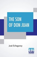 José Echegaray | The Son Of Don Juan | Taschenbuch | Englisch (2020)