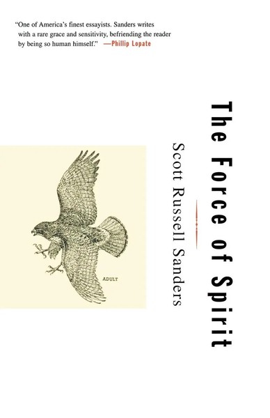 Scott Russell Sanders | The Force Of Spirit | Taschenbuch | Englisch (2001)-image