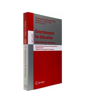 Entertainment for Education. Digital Techniques and Systems: 5th International C