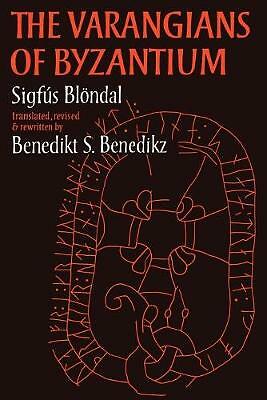 The Varangians of Byzantium Benedikz Paperback Cambridge University Press