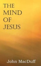 The Mind of Jesus 9781612037462 by Macduff, John