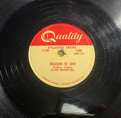 78 RPM CLYDE McPHATTER 1956 TREASURE OF LOVE WHEN YOU'RE SINCERE QUALITY 1486