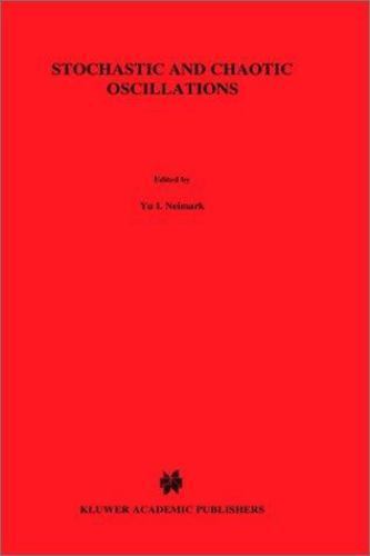 Mathematics and Its Applications Ser.: Stochastic and Chaotic ...