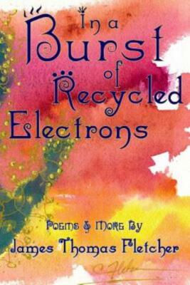 In A Burst Of Recycled Electrons